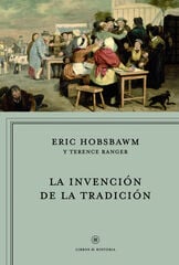 La invención de la tradición La invención de la tradición