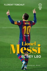 Messi. El rey Leo Messi. El rey Leo