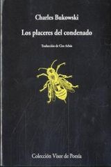 Los placeres del condenado Los placeres del condenado