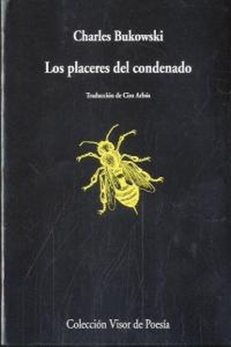 Los placeres del condenado