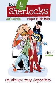 Atraco muy deportivo, Un