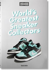 Sneaker Freaker. World's Greatest Sneaker Collectors Sneaker Freaker. World's Greatest Sneaker Collectors