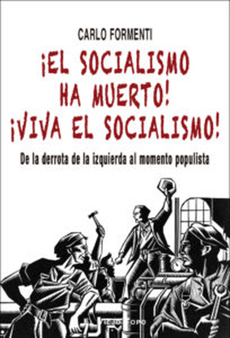 El socialismo ha muerto