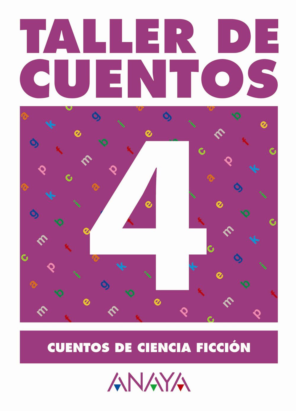 Cuentos de Ciencia Ficcin Taller de Cuentos Primaria Anaya