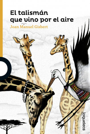 El talism&aacute;n que vino por el aire