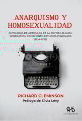 Anarquismo y homosexualidad Anarquismo y homosexualidad