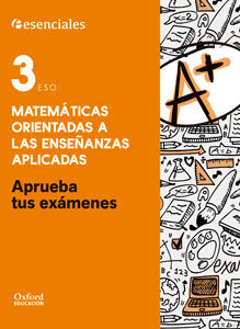 Aprueba tus ex&aacute;menes Matem&aacute;ticas Aplicadas 3.&ordm; ESO. Cuaderno del alumno