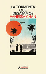 La tormenta que desatamos