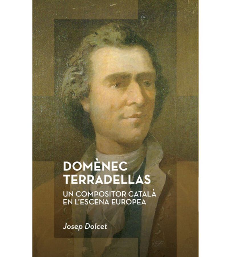Dom&egrave;nec Terradellas. Un compositor catal&agrave; en l&rsquo;escena europea