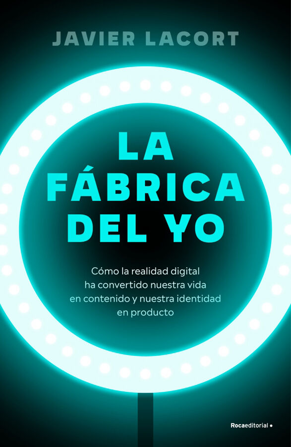 La f&aacute;brica del yo