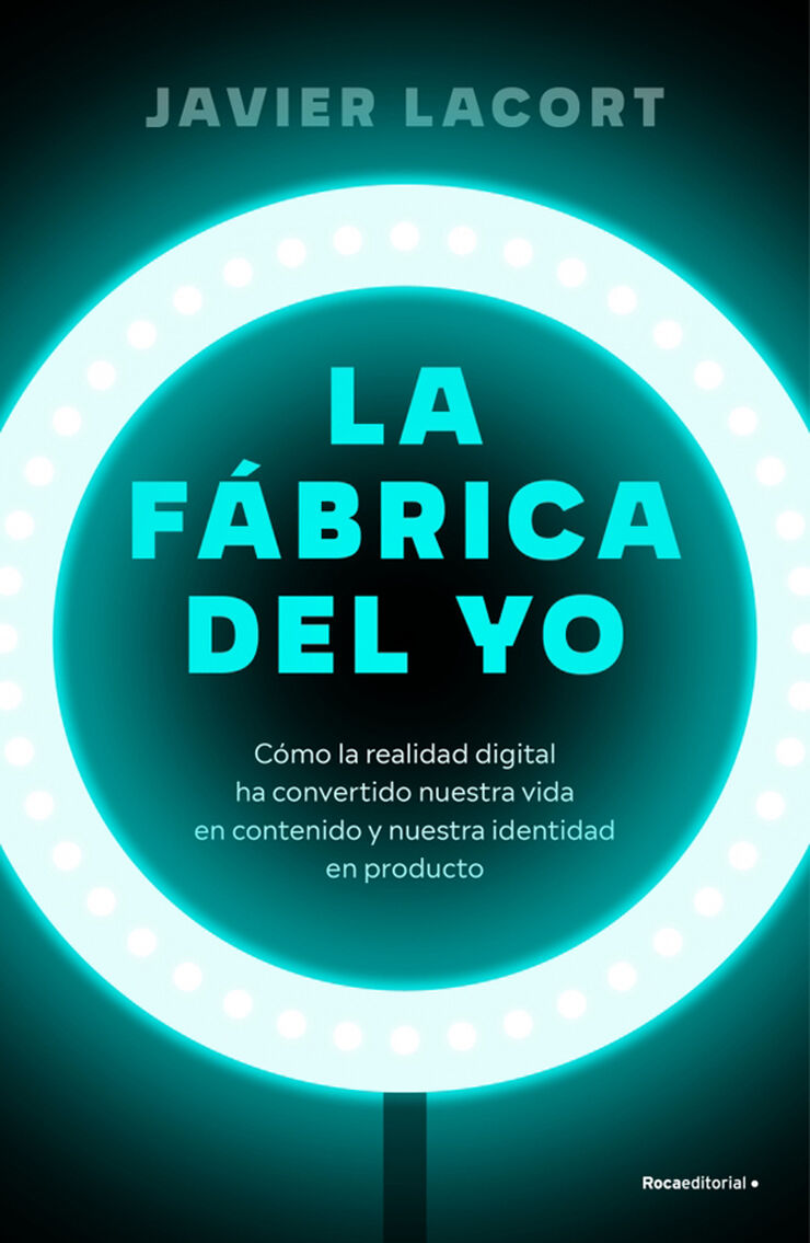 La f&aacute;brica del yo