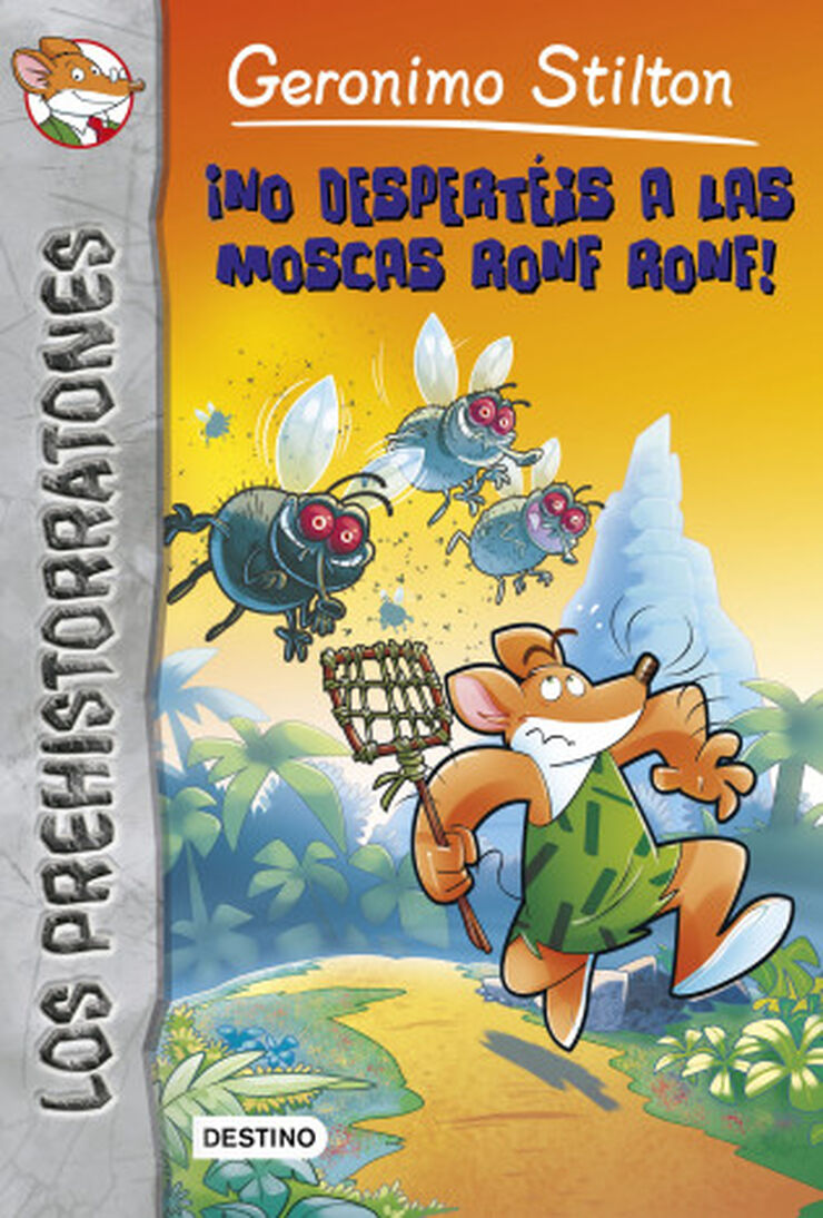 Prehistorratones 15. ¡No despertéis a las moscas Ronf Ronf!