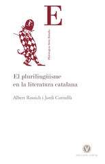 El plurilingüisme en la literatura catalana El plurilingüisme en la literatura catalana