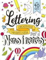 Lettering per a nens i nenes. Creativitat mindfulnes