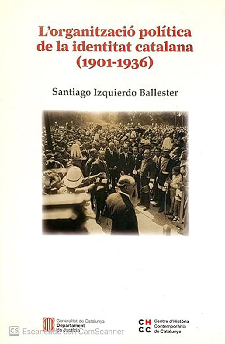 L'organització política de la identitat catalana (1901-1936)
