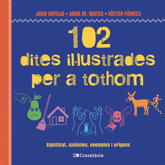102 dites il·lustrades per a tothom 102 dites il·lustrades per a tothom