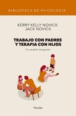 Trabajo con padres y terapia con hijos Trabajo con padres y terapia con hijos