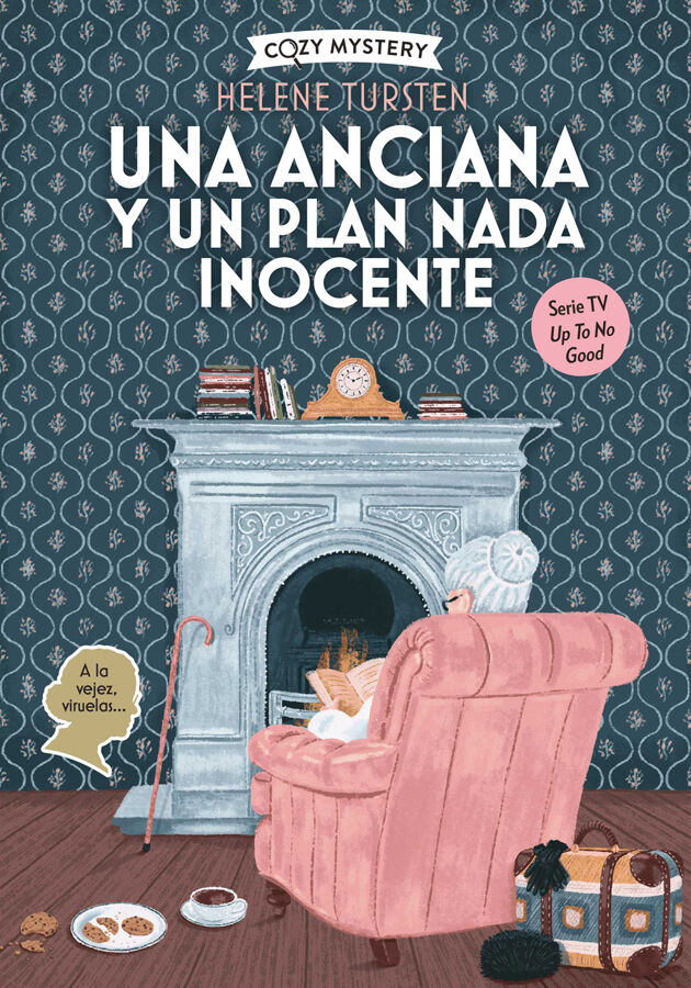 Una anciana y un plan nada inocente (Cozy Mystery)