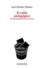 El culto pedagógico El culto pedagógico