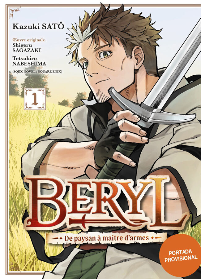 Beryl 1. De campesino a maestro espadach&iacute;n