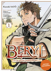 Beryl 1. De campesino a maestro espadachín