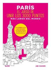París. Unir los 3000 puntos París. Unir los 3000 puntos