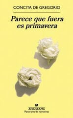 Parece que fuera es primavera Parece que fuera es primavera