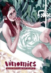 VINÒMICS. RELATS GRÀFICS AMB GUST DE BON VINÒMICS. RELATS GRÀFICS AMB GUST DE BON