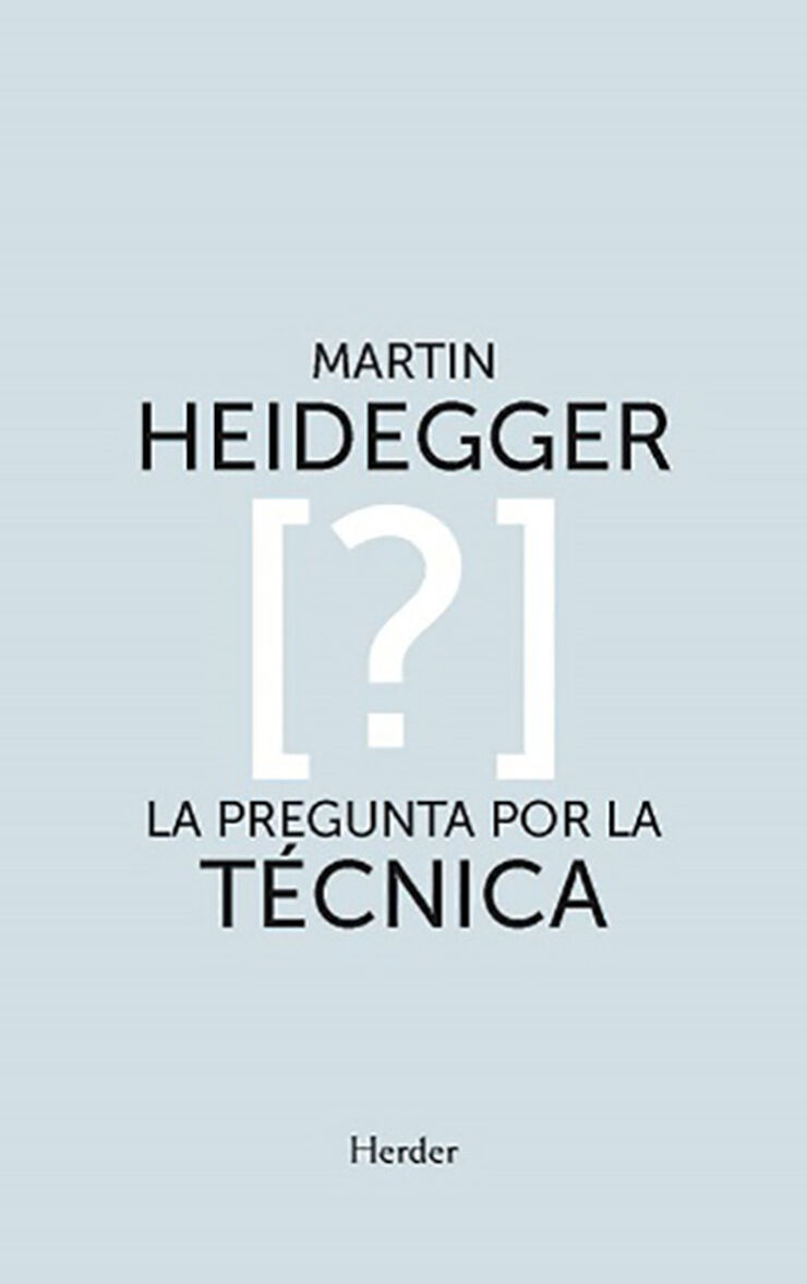 La pregunta por la técnica