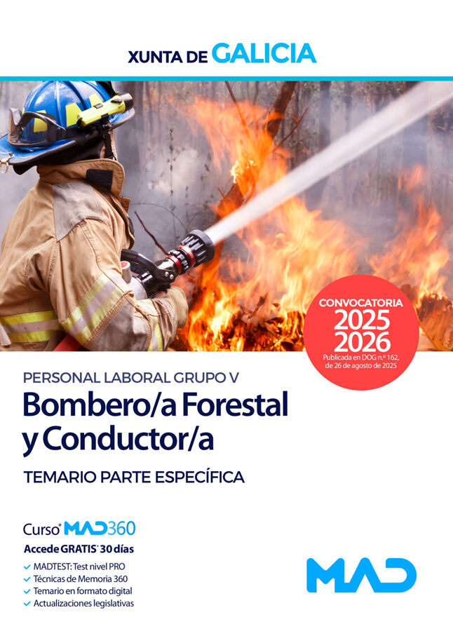 Bombero/a Forestal y Conductor/a.&nbsp;Grupo V. Personal laboral de la Xunta de Galicia, (categor&iacute;as 14 y 14A). Temario parte espec&iacute;fica