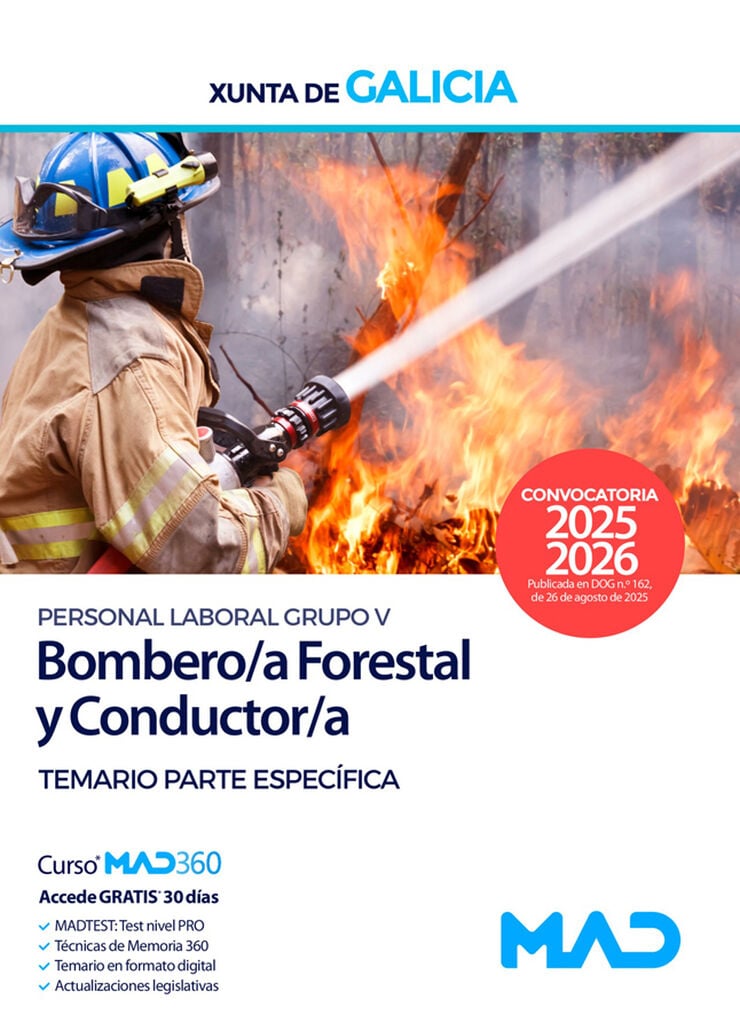 Bombero/a Forestal y Conductor/a.&nbsp;Grupo V. Personal laboral de la Xunta de Galicia, (categor&iacute;as 14 y 14A). Temario parte espec&iacute;fica