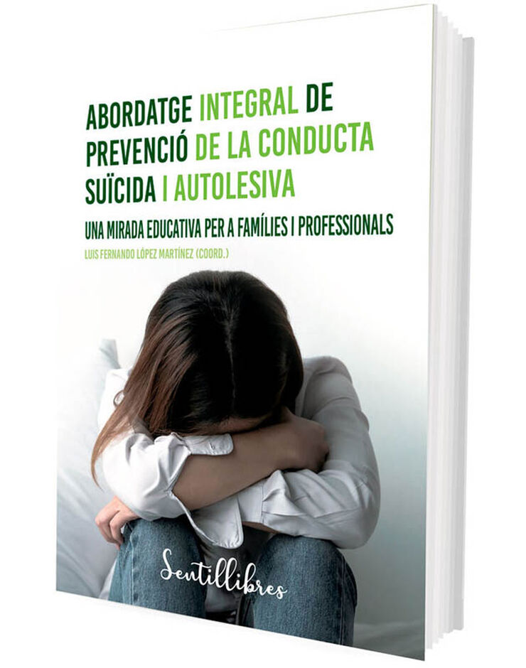 Abordatge integral de prevenció de la conducta suïcida i autolesiva