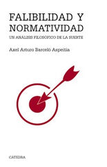 Falibilidad y normatividad Falibilidad y normatividad