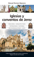 Iglesias y Conventos de Jerez Iglesias y Conventos de Jerez