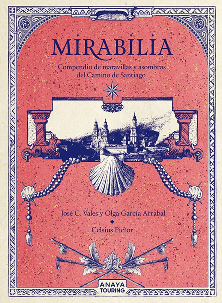 Mirabilia. Compendio de maravillas y aso