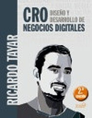 CRO. Diseño y Desarrollo de negocios digitales CRO. Diseño y Desarrollo de negocios digitales