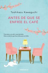 Antes de que se enfríe el café Antes de que se enfríe el café
