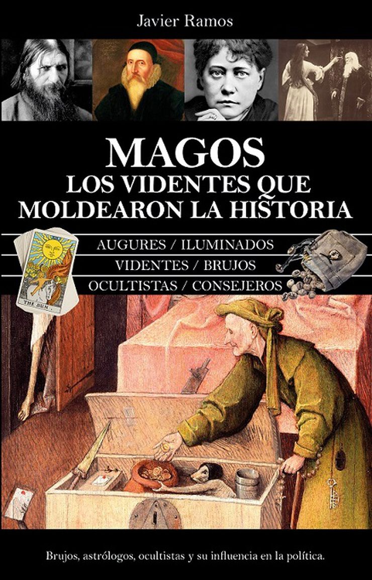 Magos. Los videntes que moldearon la historia