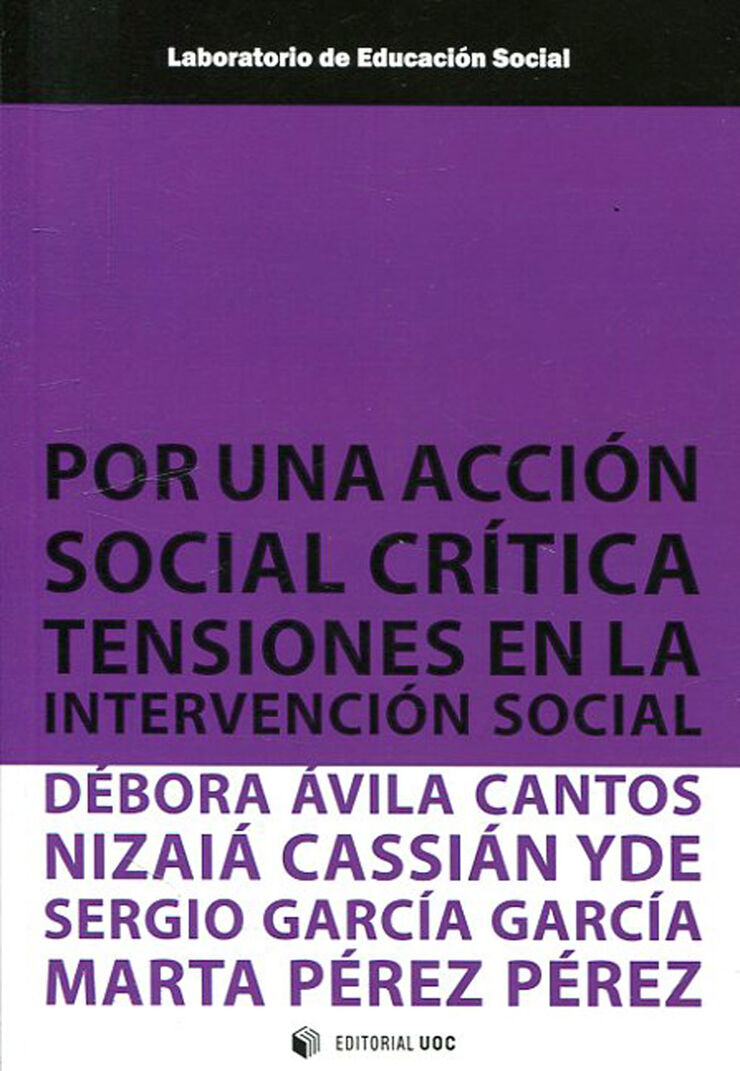 Por una acción social crítica: tensiones en la intervención social