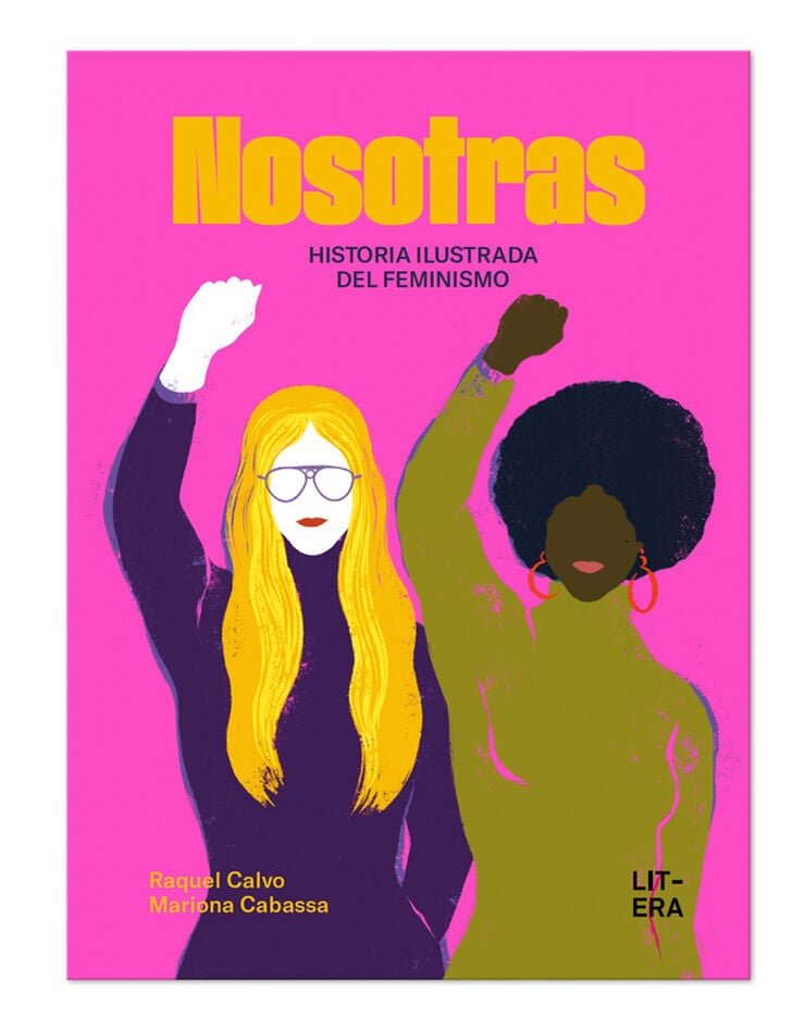NOSOTRAS. Historia ilustrada del feminismo