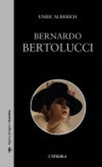 Bernardo Bertolucci Bernardo Bertolucci
