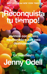 ¡Reconquista tu tiempo! ¡Reconquista tu tiempo!