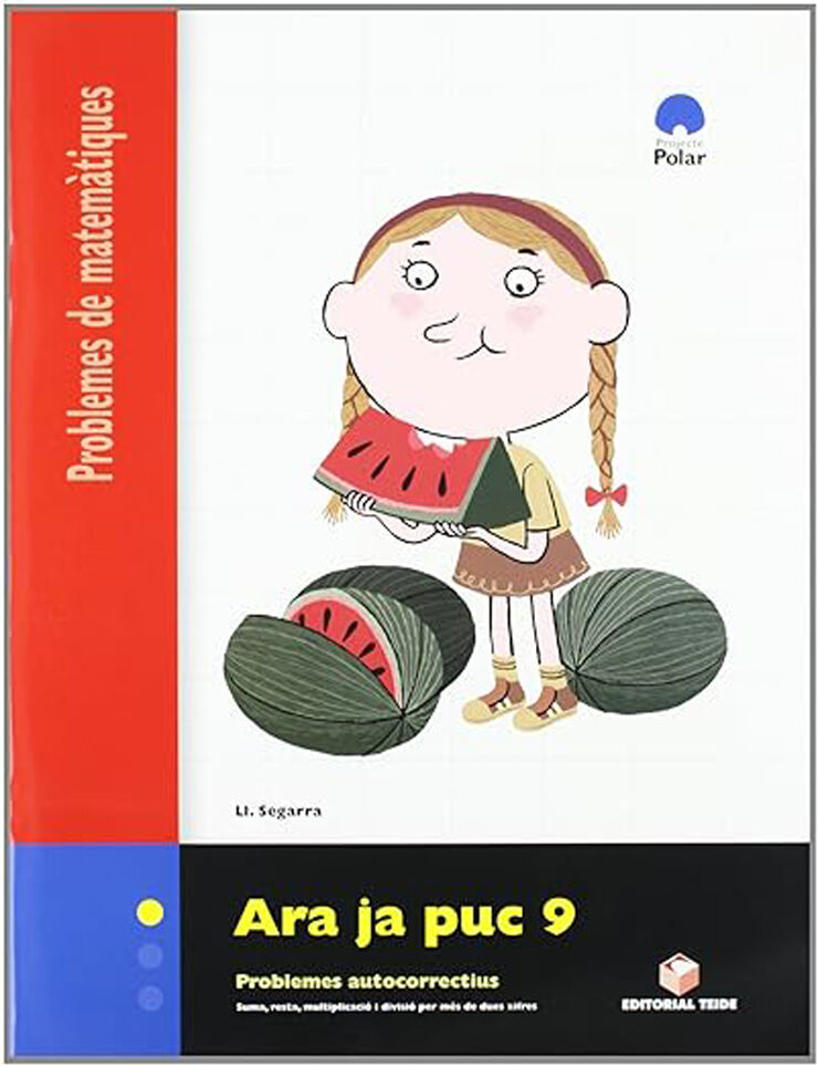 Ara ja puc 9 Problemes Primària