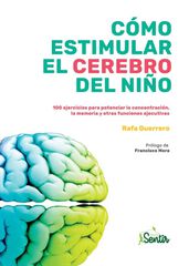 Cómo estimular el cerebro del niño Cómo estimular el cerebro del niño