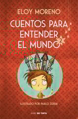 Cuentos para entender el mundo 2 (edición ilustrada con contenido extra) Cuentos para entender el mundo 2 (edición ilustrada con contenido extra)