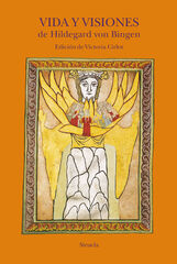 Vida y visiones de Hildegard von Bingen Vida y visiones de Hildegard von Bingen