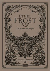 Ethel Frost y el susurro del bosque Ethel Frost y el susurro del bosque