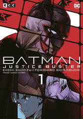 Batman: Justice Buster núm. 01 Batman: Justice Buster núm. 01