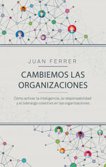 Cambiemos las organizaciones Cambiemos las organizaciones