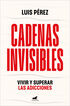 Cadenas invisibles Cadenas invisibles